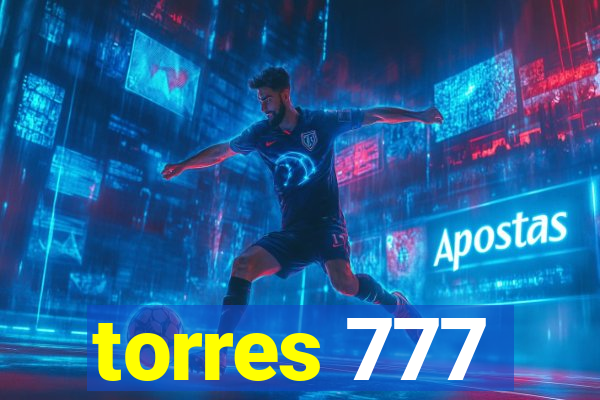 torres 777